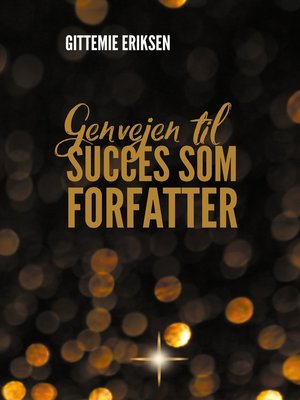 cover image of Genvejen til succes som forfatter
